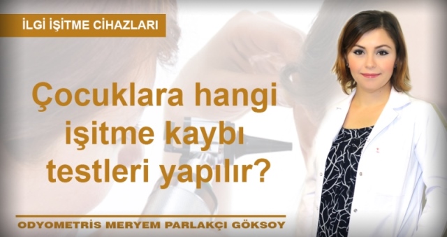 Çocuklarda İşitme Kaybı